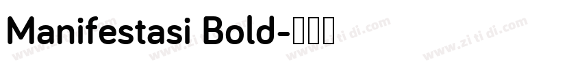 Manifestasi Bold字体转换